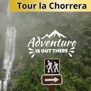TOUR LA CHORRERA